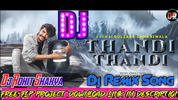 #djrohitshakya #dj_rohit_shakya Thandi Thandi Song Full Punch Kick In Electro Full Song