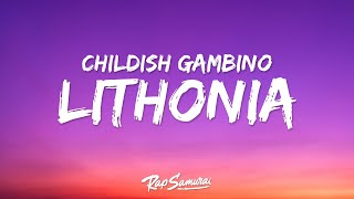 Childish Gambino - Lithonia