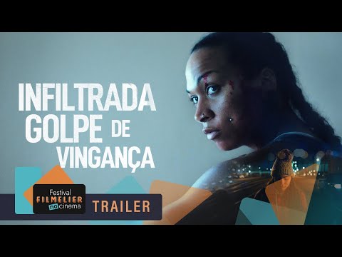 Infiltrada: Golpe de Vingança - Trailer legendado HD - 2021 - Suspense | Festival Filmelier