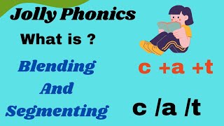 What is Blending and Segmenting #Blending and Segmenting में क्या difference है ।। जाने#
