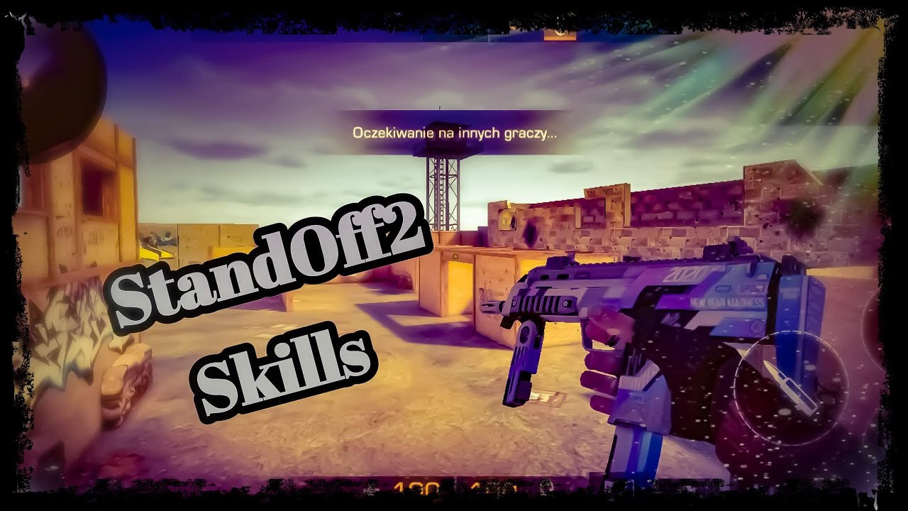 Standoff 2 skills14 YouTube