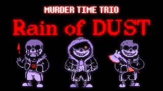 Rain of DUST - Murder Time Trio REBOOTED OST