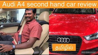 Audi A4 second hand car review in Tamil | Premium car second hand car vaangalaama?