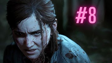 The Last of Us 2 Walkthrough Part 8 (No Commentary)- Operation Underground