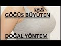 DOĞAL YÖNTEMLE -GÖĞÜS BÜYÜTME -SARKMIŞ GÖĞÜSLERE ÇÖZÜM-Güzellik Bakım