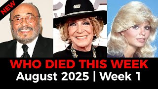 This Week’s Deaths & Memorial Tributes | Honoring Celebrities & Heroes We Lost | August 2025