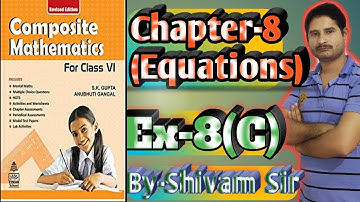 Class-6(Maths) Ex-8(C) Chapter-8(Equations)  By-Shivam Sir#tiwariclasses #tiwariclassesshivam