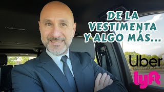 La VESTIMENTA en UBER y LYFT, y algo más.