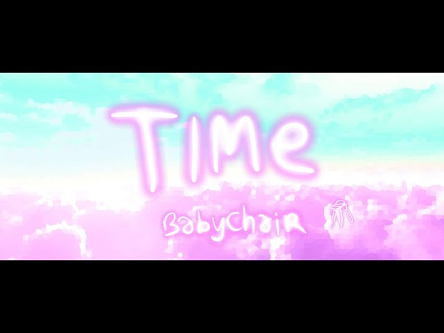 Time - babychair x TeeBai (Official Animation Music Video) class=