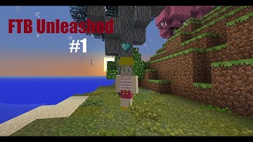 FTB Unleashed - Part 1