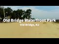 Old Bridge, NJ - Old Bridge Waterfront Park (4K)