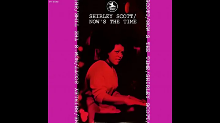 Shirley Scott  Now's The Time (1967)