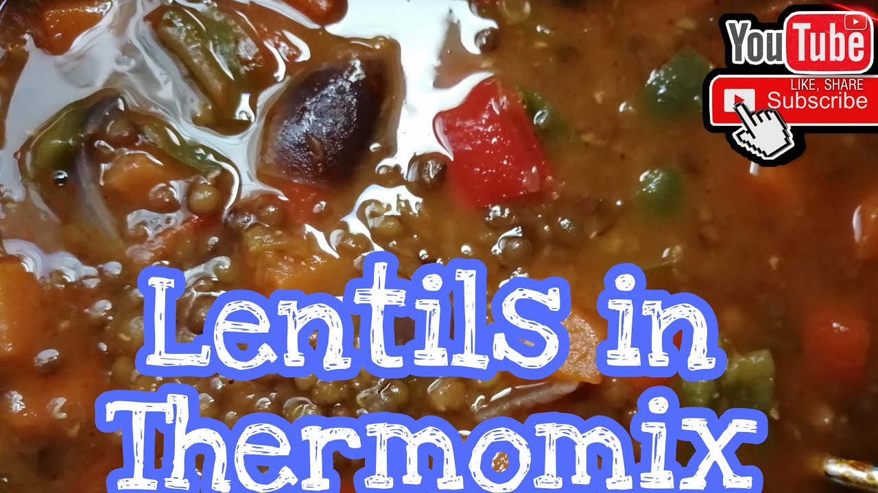 How to cook Lentils in Thermomix? - YouTube