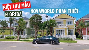 BIỆT THỰ MẪU FLORIDA DỰ ÁN NOVAWORLD PHAN THIẾT| CAFE REALTY