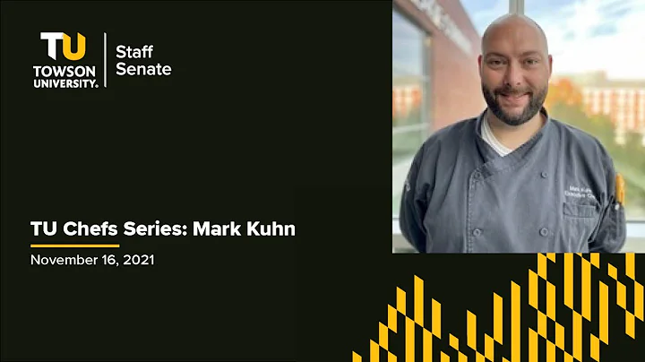 TU Chefs Series - Mark Kuhn