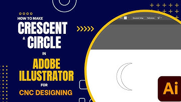 Lec 2 How to create a basic design Crescent in Adobe Illustrator for CNC | CNC Design Tutorial