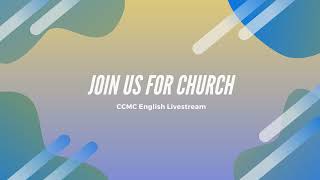 CCMC English Sunday Livestream