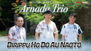 Arnada Trio - Dirippu Ho Do Au Naoto