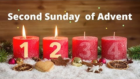 Second Sunday of Advent 2021