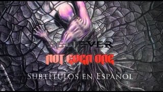 Believer - Not Even One (letra Español)