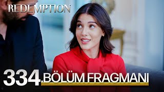 Esaret 334. Bölüm Fragmanı | Redemption Episode 334 Promo