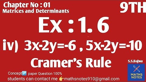 Class 9th Maths Chapter No 1| 3x-2y=-6,5x-2y=-10 | Cramer