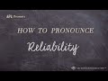 How to Pronounce Reliability (Real Life Examples!)