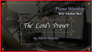 The Lord's Prayer | Albert Hay Malotte | Piano/ Minus One/ Lirik | Meity Nababan Piano