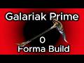 Warframe / Overframe Build Test / Galariak Prime / 0 Forma