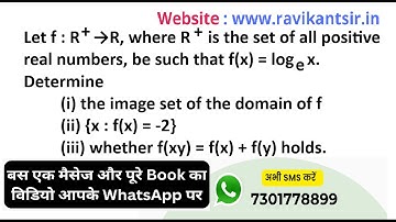 Let f:R^+→R, where R^+ is the set of all positive real numbers, be such that f(x)=loge x. Determine