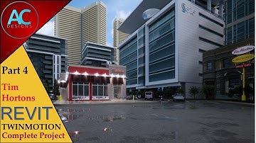 Tim Hortons | Part 4 | Complete Step By Step Project | Revit and Twinmotion Tutorial