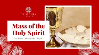 Cristo Rey Jesuit Mass of the Holy Spirit 9-3-2020