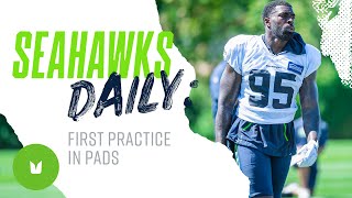 First Practice in Pads | Seahawks Daily
