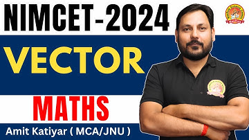 NIMCET CRASH COURSE | VECTOR ALGEBRA | IN HINDI