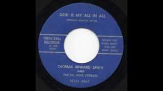 the va. soul stirrers - 'god is my all in all' norfolk, va gospel 45 on tren/dell