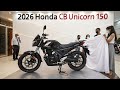 🔥New 2026 Honda CB Unicorn 150| The King of Comfort Returns With a Bold New Look! 🏍️💥