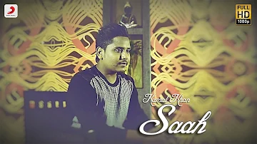 Kamal Khan - Saah | Raanjheya Ve | Latest Punjabi Song 2016