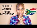 SOUTH AFRICA|| First impressions on arrival.🇿🇦