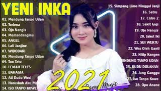 Yeni Inka Full Album Terbaru 2021 | Mendung Tanpo Udan feat Fendik Adella || Dangdut Koplo Hits 2021