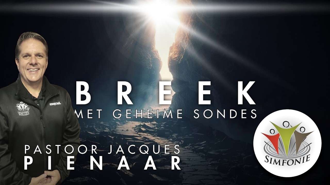 Breek Met Geheime Sondes | Pastoor Jacques