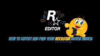 How To Export And Find Your Rockstar Edited Videos By Request Gta V Lspdfr Tutorial