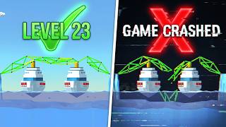 Build a Bridge! Level 23 Perfect Solution... Until the Game Crashed!