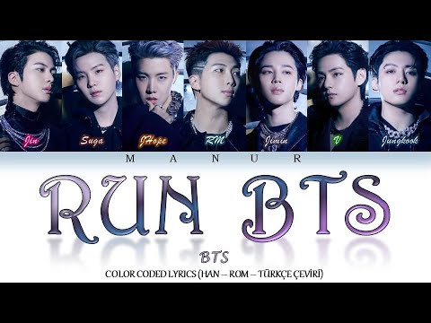 BTS (방탄소년단) - Run Bts (달려라 방탄) [Han- Rom- TÜRKÇE ÇEVİRİ] Color Coded Lyrics