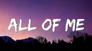 All of Me - John Legend (Lyrics) || Adele, Charlie Puth (MixLyrics)