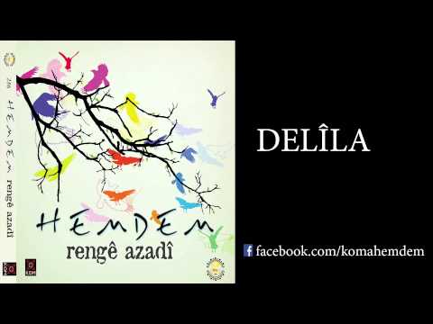 KOMA HEMDEM DELÎLA