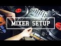 Setting Up Your Mixer For Scratching | Skratch School