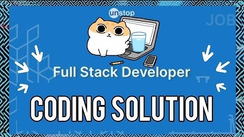 Unstop Full Stack Developer Solution 2023|All Coding Solution For Unstop|#solution #unstop #engineer