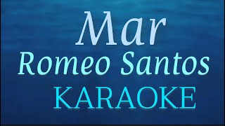 “Mar” (Romeo Santos karaoke)