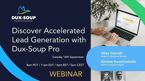 Discover accelerated LinkedIn lead generation with Dux Soup Pro