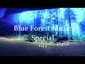 3/11「BlueForest Music Special Vol.2」ダイジェスト第一部